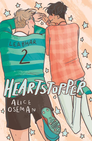 Heartstopper Leabhar 2 – croíthe ag oscailt arís
