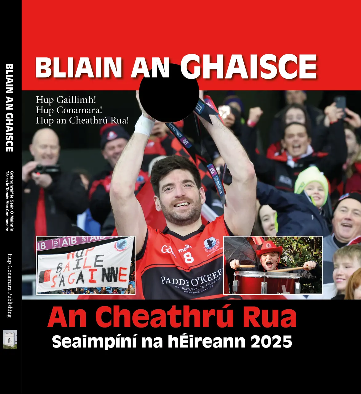 Bliain an Ghaisce seolta ar an gCeathrú Rua, doiciméad beo ar phobal agus ar phaisean