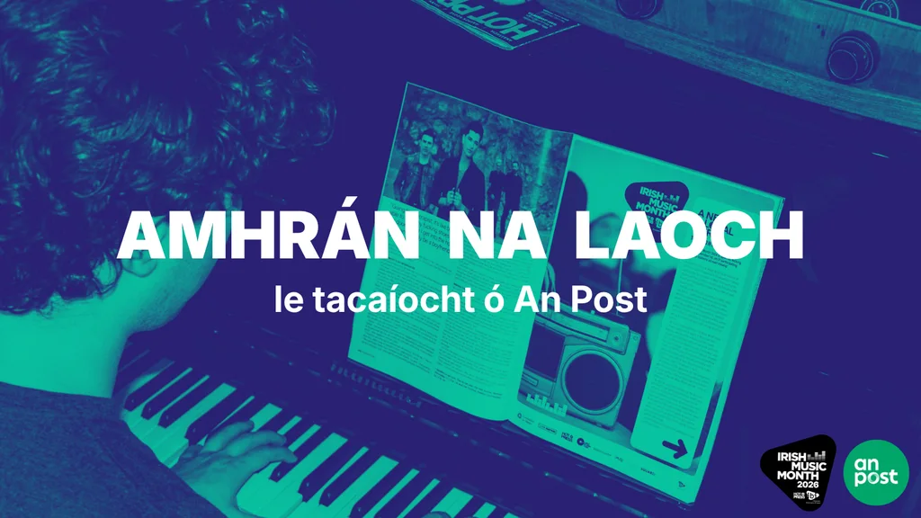 19 n-amhrán ar ghearrliosta Amhrán na Laoch 2026 agus duais €2,500 le buachan